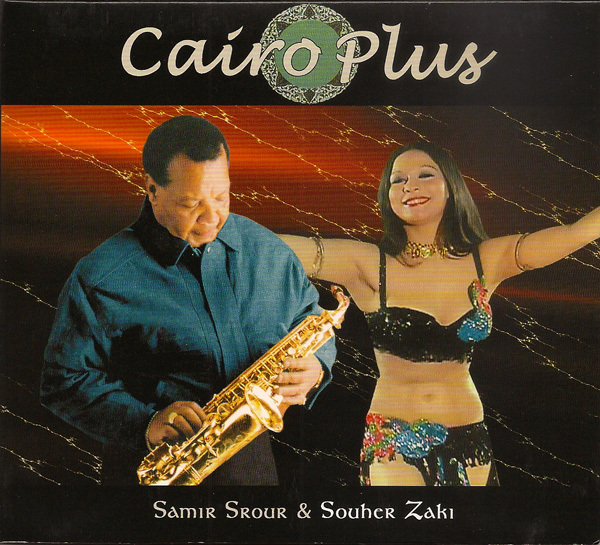 CD Samir Srour and Souher Zaki - Cairo Plus